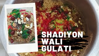 Shadiyon Wali Gulati Recipe  Gulati Recipe Sweet Dish [upl. by Colwell]