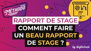 Rapport de Stage  Comment faire un beau rapport de stage [upl. by Brodsky]