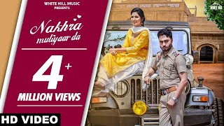 Nakhra Mutiyaar Da Full Song Vinner Dhillon ft Nishawn Bhullar [upl. by Airpac645]