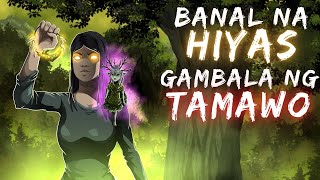 BANAL NA HIYAS GAMBALA NG TAMAWO Aswang True Story [upl. by Ellesig]