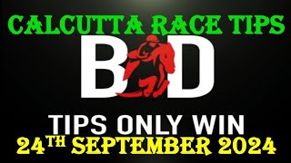 CALCUTTA RACES  24092024  KOLKATA RACE TIPS  RACE TIPS  HORSE RACING TIPS   TIPSONLYWIN [upl. by Godfree]