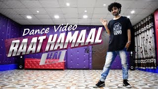 Raat Kamaal Hai Dance Choreography  Guru Randhawa amp Khushali Kumar  Cover by Ajay Poptron [upl. by Nallak]