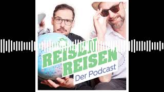 NEU Reisen Reisen auf Gleisen  Reisen Reisen  Der Podcast mit Jochen Schliemann und Michael [upl. by Nosreve]