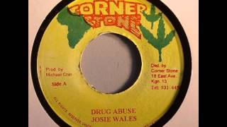 Josey Wales  Drug Abusing Abuse amp Version 7 Inch Corner Stone 1984 [upl. by Attiuqehs927]