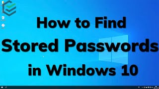 2021 How to Find Stored Passwords in Windows 10✔ Find and Manage Windows Credentials [upl. by Tisha]