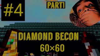 I built diamond becon 60×60 4 part1 [upl. by Naujed]