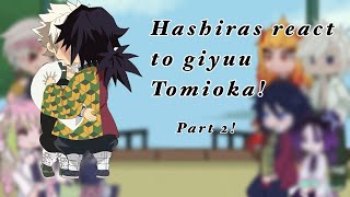 Hashira’s react to giyuu tomioka PART 2 Sanegiyuu put in 2x speed [upl. by Airotkiv67]