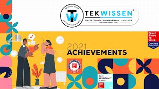 TEKWISSEN ACHIEVEMENTS 2021  GREAT PLACE TO WORK [upl. by Tattan]