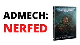 Admech NERFED  New FAQ and Errata for the Adeptus Mechanicus [upl. by Sheridan938]