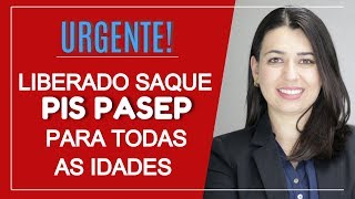 URGENTE Liberado o Saque das Cotas do Pis Pasep Para Todas as Idades  contas antigas e Inativas [upl. by Maag993]