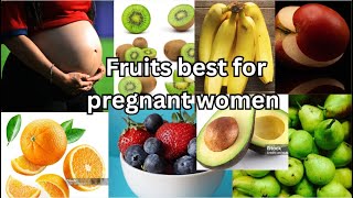 Fruits best for Pregnant women [upl. by Eelrahs]