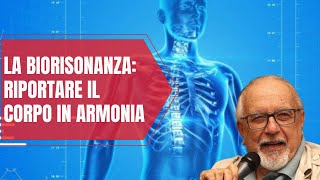 La biorisonanza riportare il corpo in armonia [upl. by Dugald]