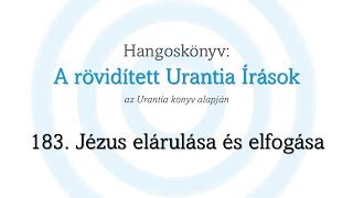 A rövidített Urantia Írások  183 rész [upl. by Korie]