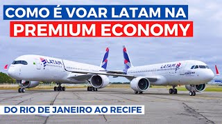 COMO É VOAR PREMIUM ECONOMY NA LATAM Viagem do Rio de Janeiro Galeão ao Aeroporto do Recife no A321 [upl. by Dorren]