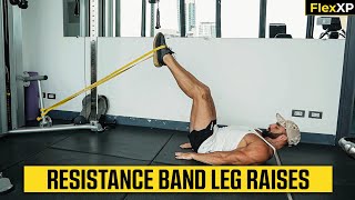 Resistance Band Leg Raises Form amp Tutorial Guide 30 Seconds  FlexXP [upl. by Yecnahc]