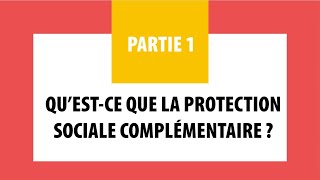 Qu’estce que la Protection Sociale Complémentaire PSC [upl. by Dnilasor]