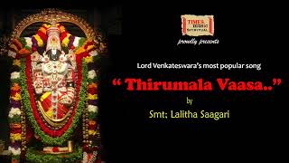 Thirumala Vaasa Most Popular Venkateswara song uploaded BY VIVEKANANDA SWAMY [upl. by Lyn527]