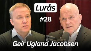 Lurås 28 med Geir Ugland Jacobsen  Innvandring empati konspirasjoner WEF Ukraina Vidar Kleppe [upl. by Egwin]