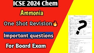 ICSE 2024 Chemistry Ammonia One Shot Revision  Study of Compounds  Important Questions [upl. by Coheman478]