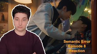 Semantic Error Episode 8 Reaction [upl. by Adlih199]