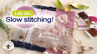 Slow stitching I show you what it is amp how to do it Great mindful stitching for beginners amp pros [upl. by Atinek]