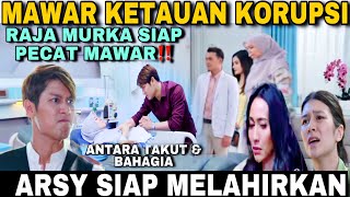 Episode 135MAMPUS‼️MAWAR KETAUAN KORUP RAJA SIAP PECAT MAWAR YG KE 2 KALINYAHARSY SIAP MELAHIRKAN [upl. by Aivekal]