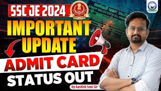 SSC JE 2024  Important update  Admit Card Status out importantupdates sscje admitcard kgs [upl. by Roxane]