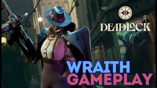 WRAITH GAMEPLAY  THE DUELISTS ROLE BUILD UP PLAY  DEADLOCK [upl. by Brindell225]