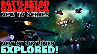 New Battlestar Galactica TV Series Storylines amp Settings Explored [upl. by Pomfret671]