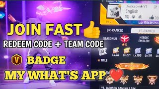 MY WHATS APP NUMBER ❤️  JOIN FAST DAILY REDEEM CODE amp TEAM CODE  JACKSON GAMING [upl. by Nadean]