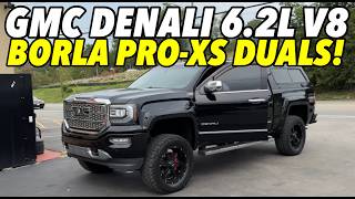 2016 GMC Sierra Denali 62L V8 w Borla ProXS Muffler [upl. by Hildie]