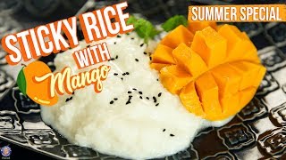 Sticky Rice With Mango Recipe  How To Make Sticky Mango Rice  Mango Recipes  Varun Inamdar [upl. by Annaj624]