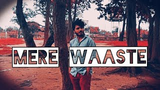 MERE WAASTE  Official Video Song Pushkar  adimusicoriginals [upl. by Amity]