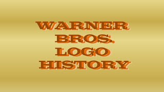 Warner Bros Logo History [upl. by Pauletta]