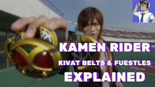 Kamen Rider Kiva Kivat Belts amp Fuestles EXPLAINED ft Marcosatsu [upl. by Zucker513]