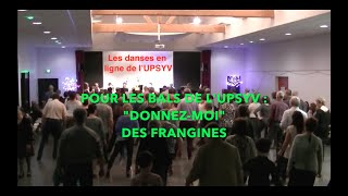 Donnez moi Les Frangines Chorégraphie UPSYV [upl. by Melany]