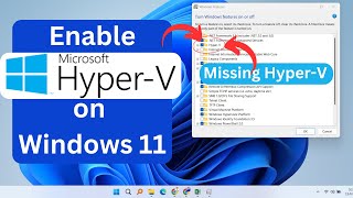 How to Install and Enable Hyper V in Windows 11 Home  HyperV Missing [upl. by Eanram]