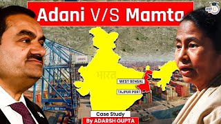 How Adani Lost Tajpur Port StudyIQ IAS  UPSC Mains [upl. by Faletti739]