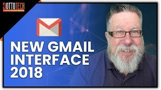 Whats New in the Gmail 2018 Update A Look Inside [upl. by Harts]