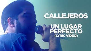 Callejeros  Un Lugar Perfecto Lyric [upl. by Rebmik490]