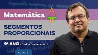 Segmentos proporcionais  Matemática – 9º ano – Ensino Fundamental [upl. by Hermie]