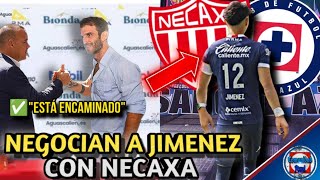 ¡SE SIENTAN A NEGOCIAR CRUZ AZUL Y NECAXA HARAN REUNION POR LUIS JIMENEZ Y DIBER CAMBINDO [upl. by Merci]