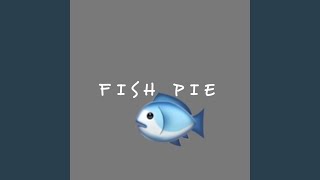 Fish Pie [upl. by Analed402]