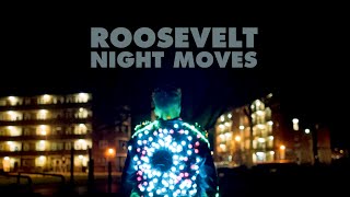 Roosevelt  Night Moves Official Video [upl. by Nalon540]