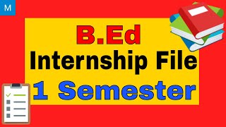 1 Semester BEd Internship File  BEd Internship File  BEd [upl. by Cresa165]