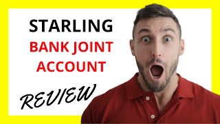 🔥 STARLING Bank Joint Account Review Pros and Cons [upl. by Fraser]