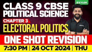 Class 9 CBSE Political Science  Chapter 3  Electoral Politics  One Shot  Xylem Class 9 CBSE [upl. by Lamori]