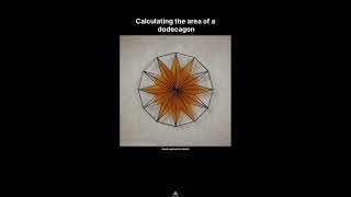 calculating the area of a dodecagon the mini things f [upl. by Akcirahs]