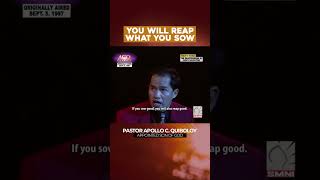 YOU WILL REAP WHAT YOU SOW BY PASTOR APOLLO C QUIBOLOY apolloquiboloy kingdomofjesuschrist kojc [upl. by Rahal]