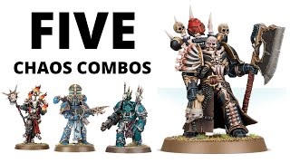 Five SCARY Chaos Space Marines Unit Combos [upl. by Nerro]